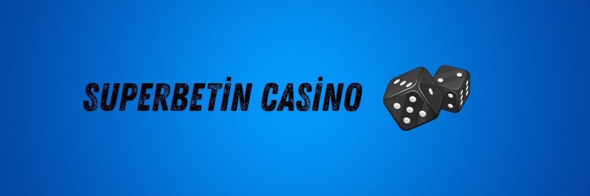 Superbetin Casino